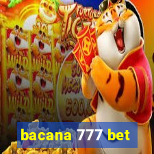 bacana 777 bet